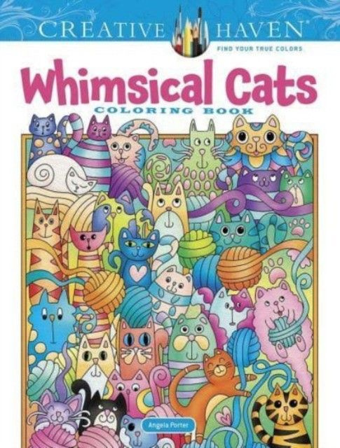 Creative Haven Whimsical Cats Coloring Book #1