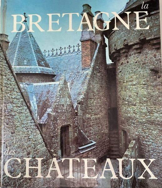 La Bretagne des Chateaux #1