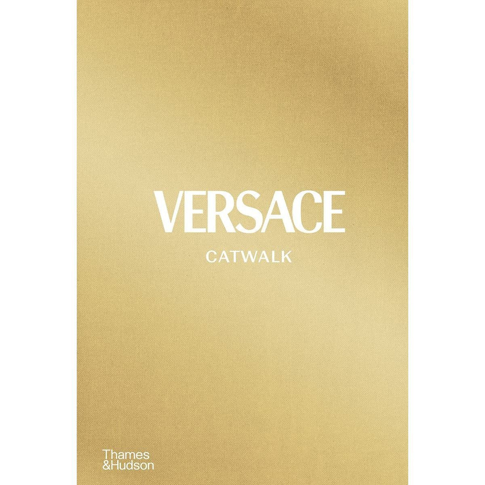 Книга Versace Catwalk The Complete Collections Версаче подиум высокая мода стиль дизайн  #1