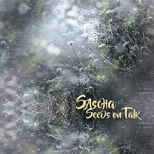 CD Sascha - Seeds on Talk (3099) #1