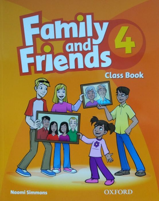 Family and Friends 4. Class Book | Симмонс Наоми #1