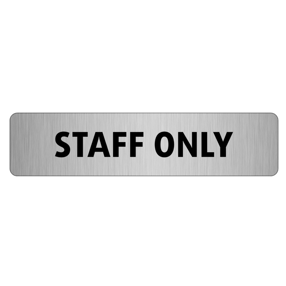 Табличка Staff Only #1