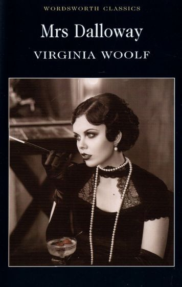 Virginia Woolf - Mrs Dalloway | Вулф Вирджиния #1