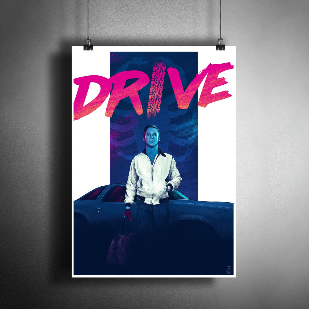 Постер плакат "Фильм: Драйв. Drive. Актёр Райан Гослинг" / Декор для дома, офиса, комнаты, квартиры, #1