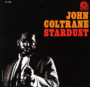 COLTRANE, JOHN: Stardust #1