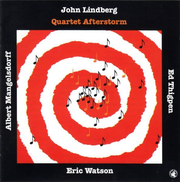 John Lindberg. Quartet Afterstorm (Italy, Black Saint, 120162-2, 1994) CD #1