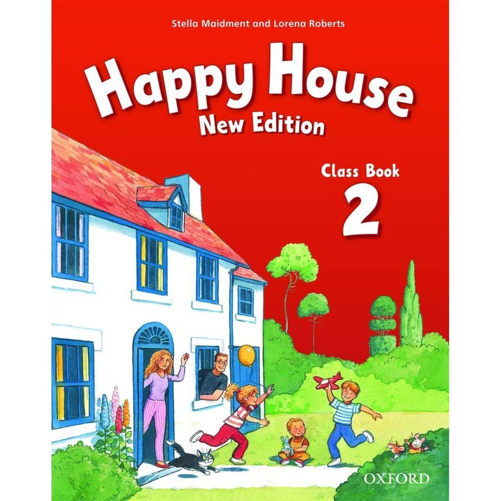 Happy House New Edition 2 Class Book | Робертс Лорена, Мэйдмент Стелла #1