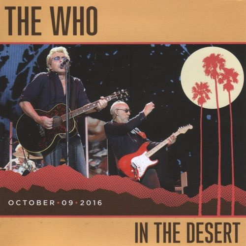 THE WHO Live 2016 - Desert Festival limited edition 2CD set (компакт диск) #1