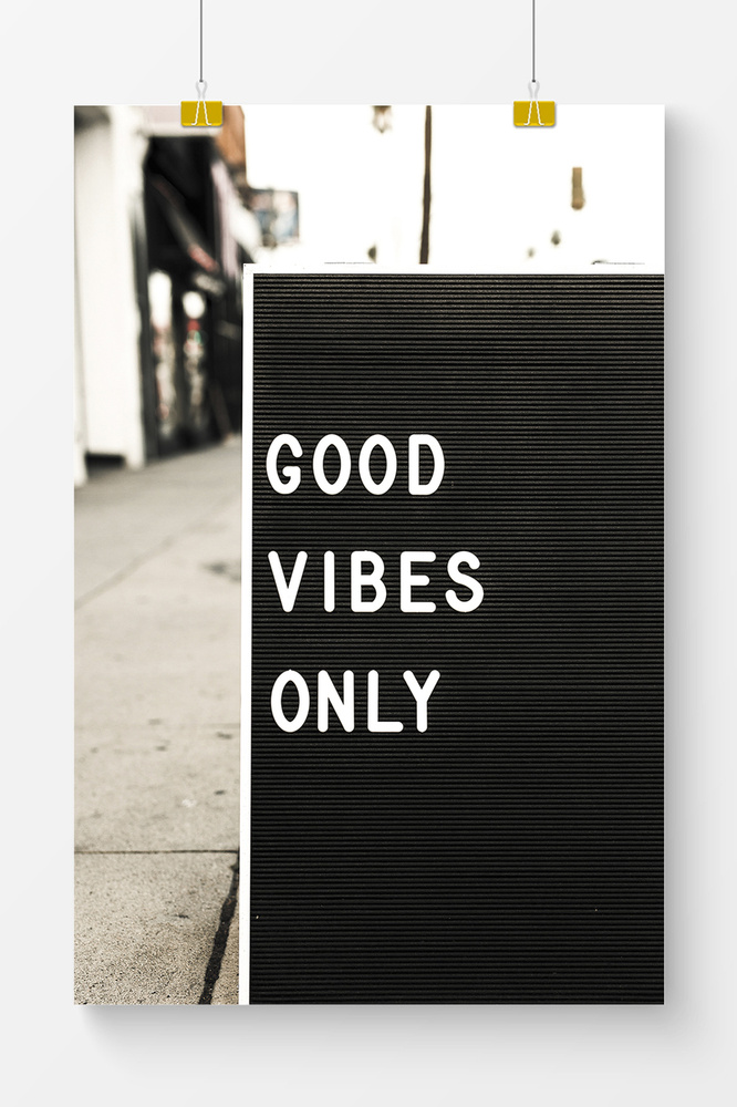 Постер на стену для интерьера Postermarkt Good vibes only, размер 40х50 см  #1