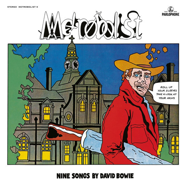 Bowie, David (Jones, David Robert) - Metrobolist (aka The Man Who Sold The World). CD #1