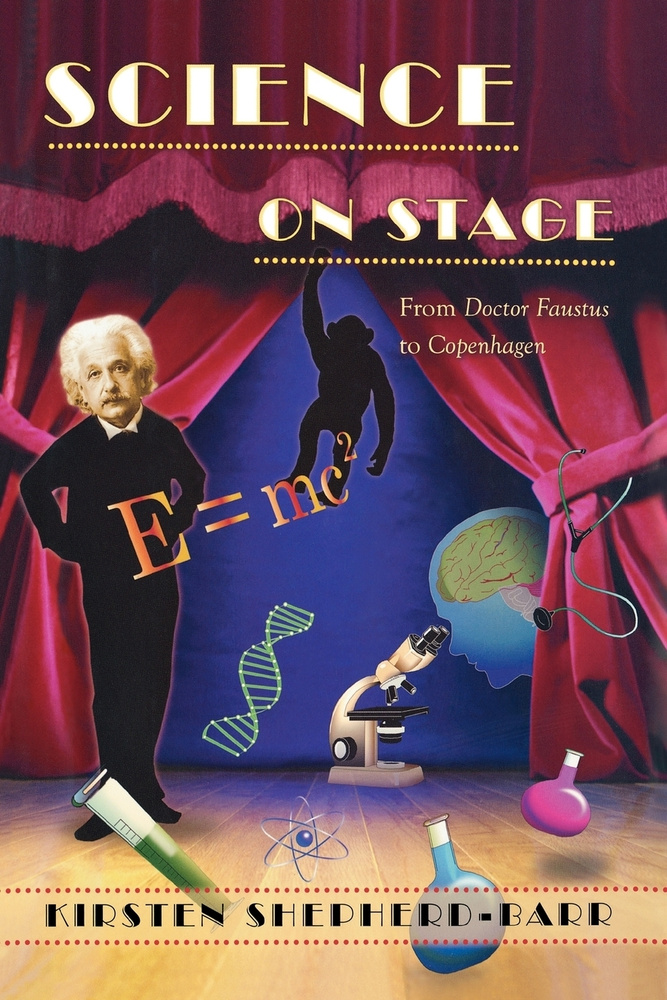 Science on Stage. From Doctor Faustus to Copenhagen #1