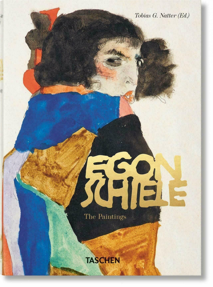 Egon Schiele. The Paintings (40th Anniversary Edition) | Natter Tobias G. #1