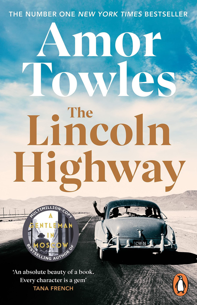 Lincoln Highway / Шоссе Линкольна | Towles Amor #1