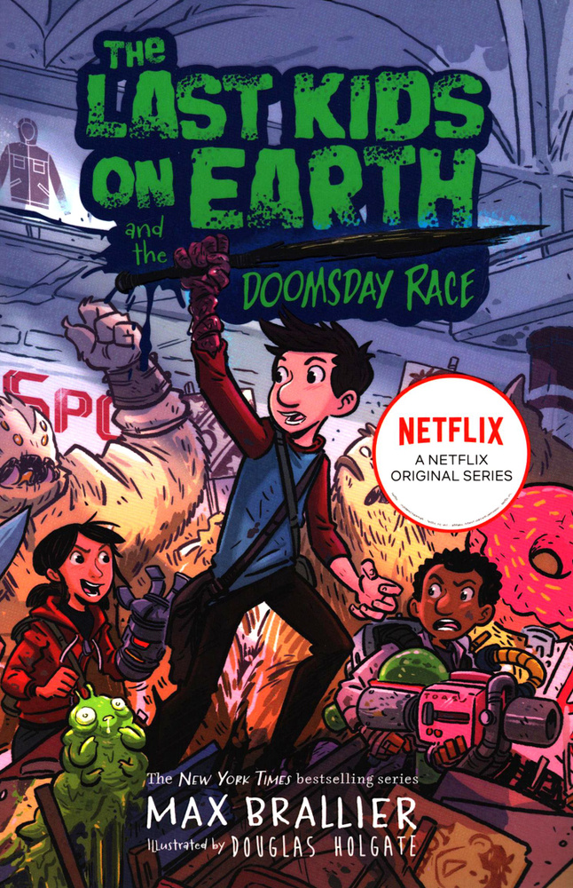 The Last Kids on Earth and the Doomsday Race / Книга на Английском | Brallier Max #1