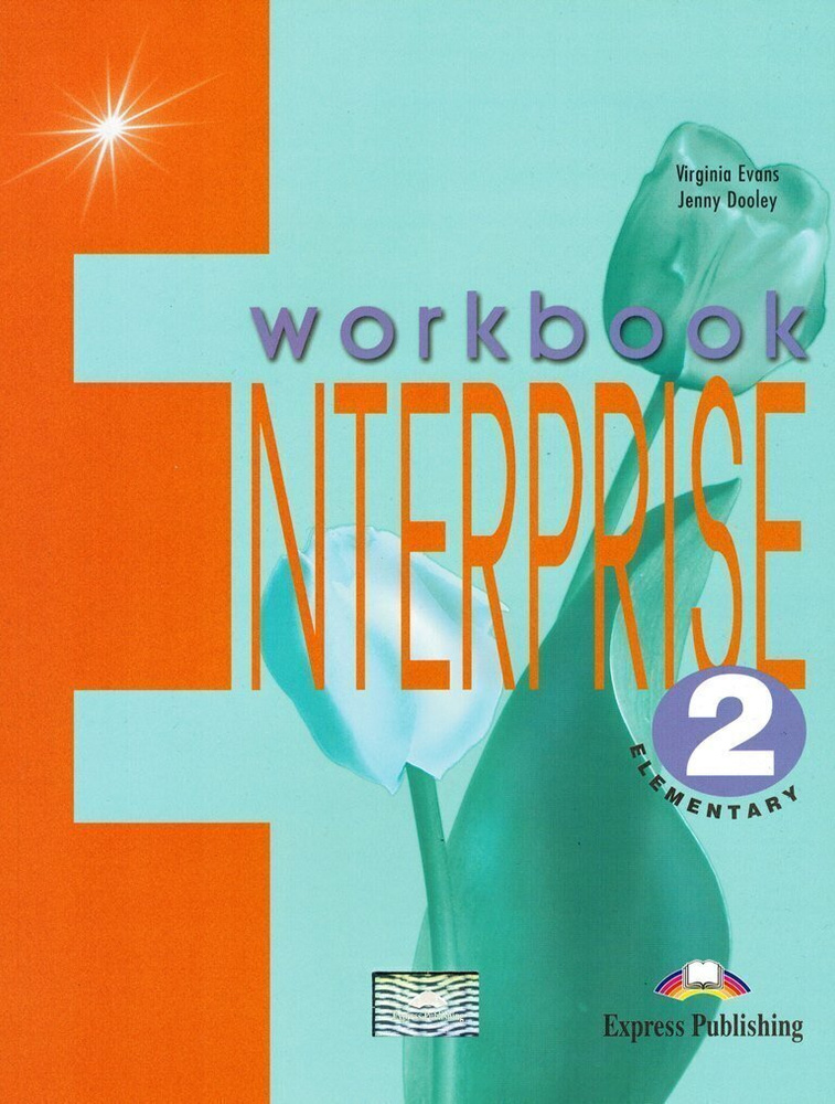 Enterprise 2 Workbook Elementary Рабочая тетрадь английского языка | Evans V.  #1