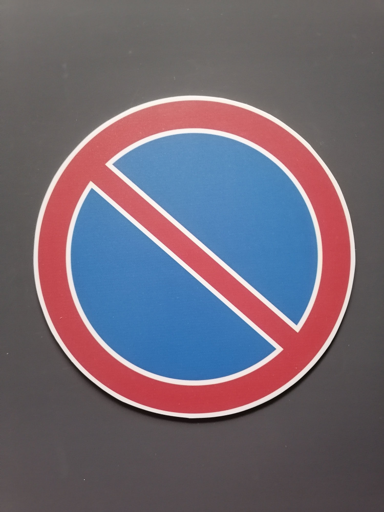 Знак 3.28 "Стоянка запрещена" / Запрещающий знак / Табличка  #1