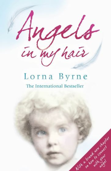 Lorna Byrne - Angels in my Hair | Byrne Lorna #1