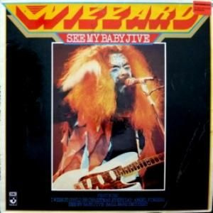 Виниловая пластинка Wizzard See My Baby Jive #1