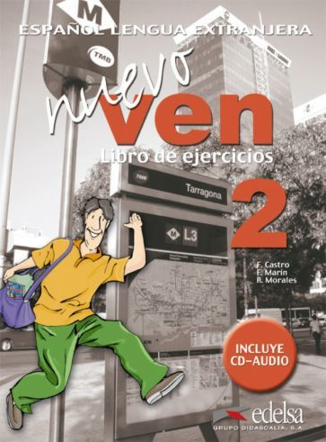 Castro, Marin, Morales: Nuevo ven 2. Libro de ejercicios + CD audio Учебный курс Nuevo ven 2  #1