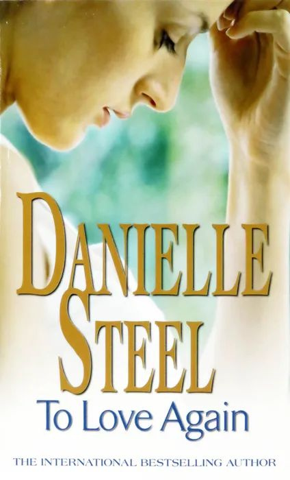 Steel. To Love Again | Steel Danielle #1