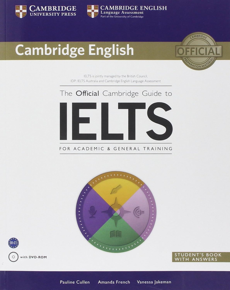 The Official Cambridge Guide to IELTS Student's Book with Answers with DVD-ROM #1