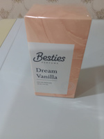 Парфюмерная вода BESTIES EAU DE PARFUME dream vanilla (жен.) 30 мл #8, Светлана Г.