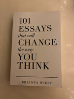 101 Essays that will CHANGE the way YOU THINK #2, Ruzanna A.