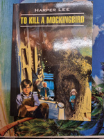 Убить пересмешника. To kill mockingbird. Книги на английском языке для чтения | Ли Харпер #1, Олег Ш.