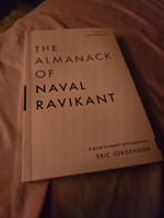 The Almanack of Naval Ravikant Book на английском языке / Альманах Наваля Равиканта Книга на английском / Eric Jorgenson | Йоргенсон Эрик #1, Михаил