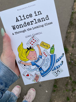 Alice in Wonderland & Through the Looking Glass | Кэрролл Льюис #4, Юлия М.