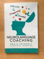 Neurolanguage Coaching. Нейролингвистический коучинг: на англ. яз. #8, Вячеслав К.