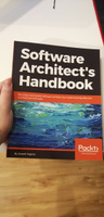 Software Architect's Handbook. Справочник архитектора программного обеспечения: на англ. яз. #5, Денис К.