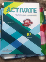 Activate Your Grammar & Vocabulary (B2) / Пособие для подготовки к международным экзаменам уровня B2 (раздел Грамматика и Лексика) #3, Диана Б.