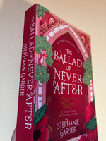 Ballad of Never After (Stephanie Garber) #7, Аня М.