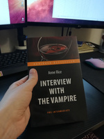 Интервью с вампиром (Interview with the Vampire). Адаптированная книга для чтения на английском языке. Pre-Intermediate | Райс Энн #3, Светлана З.