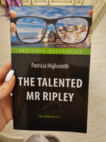 Талантливый мистер Рипли (The Talented Mr Ripley). Адаптированная книга для чтения на английском языке. Intermediate | Хайсмит Патриция #3, Светлана Ч.