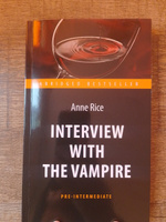 Интервью с вампиром (Interview with the Vampire). Адаптированная книга для чтения на английском языке. Pre-Intermediate | Райс Энн #2, Инна