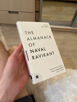 The Almanack Of Naval Ravikant: A Guide to Wealth and Happiness | Jorgenson John #1, Дмитрий Г.