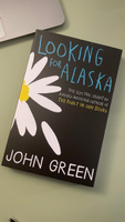 Looking for Alaska / В поисках Аляски | Green John #3, Полина р.