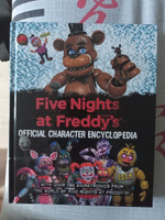 Five Nights at Freddy's: Official Character Encyclopedia Пять ночей у Фредди Официальная энциклопедия персонажей / Книги на английском языке #3, Артём К.