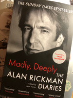 Madly, Deeply The Alan Rickman Diaries #7, Клементьева Юлия