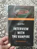 Интервью с вампиром (Interview with the Vampire). Адаптированная книга для чтения на английском языке. Pre-Intermediate | Райс Энн #4, Светлана В.