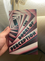 The Doors of Perception | Хаксли Олдос Леонард, Huxley Aldous #1, Дмитрий Н.