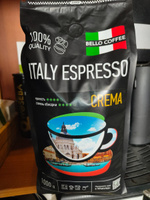 Кофе в зернах 1 кг 100% Арабика, Итальянская обжарка, BELLO COFFEE ITALY ESPRESSO CREMA, зерновой свежеобжаренный кофе #44, Александр Х.